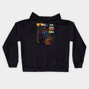 Dad ,, The king of BBQ Kids Hoodie